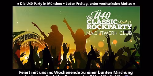 Rock44 \u27a4 Die gro\u00dfe \u00dc40 Classic-Rockparty mit DJ Jeremy Heart im Nachtwerk Club M\u00fcnchen \ud83d\udc83\ud83d\udd7a\ud83e\udd38\ud83c\udf79\ud83c\udf7b