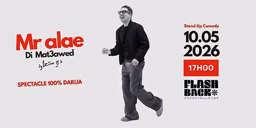 Mr Alae - Di Mat3awed - Stand Up Comedy  En Darija - Toulouse