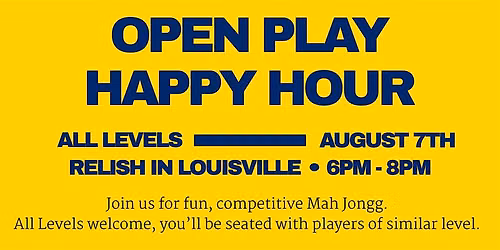 Mah Jongg Open Play Happy Hour - August 7th