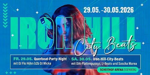 Mohrenfest Eisenberg - Iron-Hill City-Beats 2026 mit DIA Plattenpussys,U-Beats,Flo H\u00f6hn uvm.