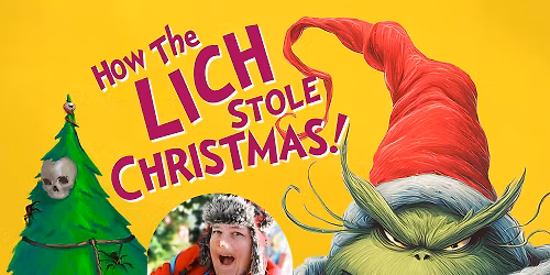 How the Lich Stole Christmas! (D&D)