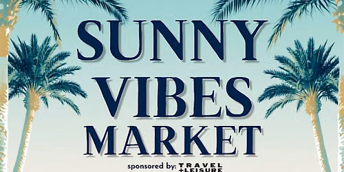 Sunny Vibes Market- by Elevate Local Shops