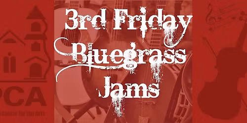3rd Friday Bluegrass Jam