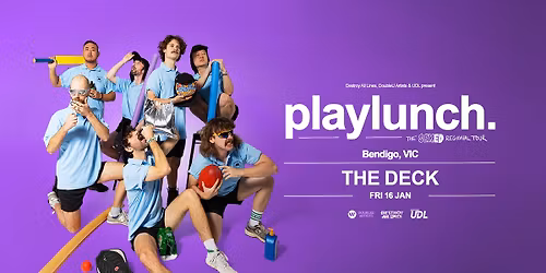 Playlunch | Bendigo | The Sex Ed Regional Tour | The Deck
