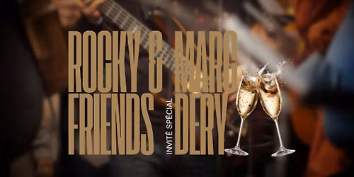 Rocky & Friends avec Marc D\u00e9ry (de Z\u00e9bulon) - Party du R\u00e9veillon