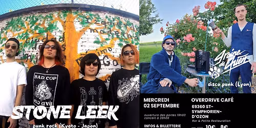 Stone Leek (punk rock \ud83c\uddef\ud83c\uddf5) + Graine de Chien (disco punk) | Overdrive Caf\u00e9 St-Symphorien-d\u2019Ozon