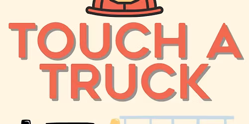 \ud83d\ude92 Touch a Truck at Eggs Up Grill! \ud83d\ude91