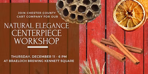 Holiday Centerpiece Workshop at Braeloch Brewing in Kennett Square, PA