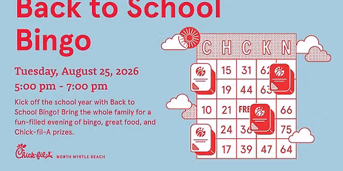 Back to School Bingo \u2022 Chick-fil-A North Myrtle Beach