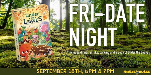 \ud83c\udfa8 FriDate Night: Under the Leaves