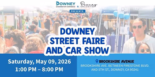 \u2728DOWNEY STREET FAIRE AND CAR SHOW\u2728