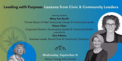 Leading with Purpose: Lessons from Civic & Community Leaders