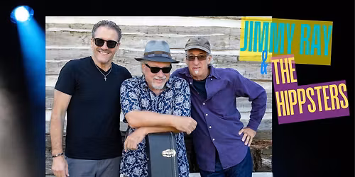 Jimmy Ray and The Hippsters