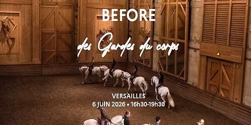 Before des gardes du corps - 4e \u00e9dition - Pr\u00e9-inscriptions