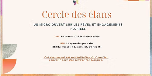 Cercle d'\u00e9lans - Micro-ouvert sur les r\u00eaves et engagements