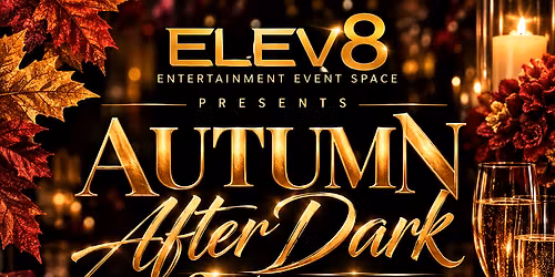 AUTUMN AFTER DARK GALA