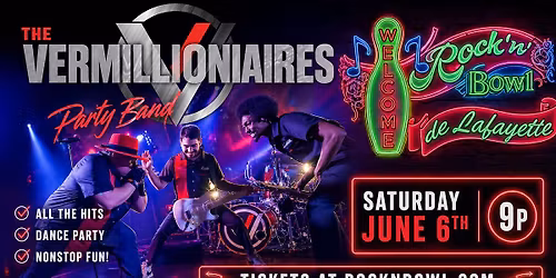The Vermillionaires | Rock'n'Bowl\u00ae de Lafayette
