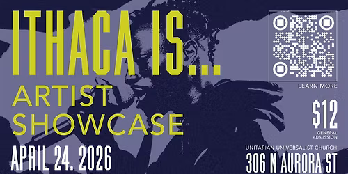 Ithaca Is... Artist Showcase