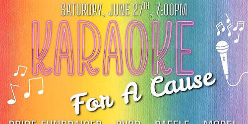Karaoke  For A Cause: Pride Fundraiser!