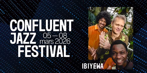IBIYEWA \u2022 Confluent Jazz Festival 2026
