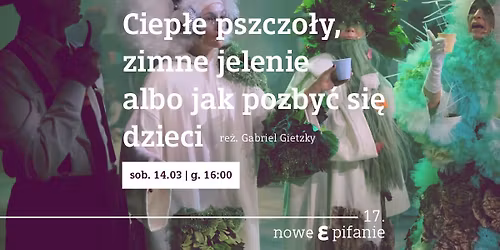 Ciep\u0142e pszczo\u0142y, zimne jelenie albo jak si\u0119 pozby\u0107 dzieci | Rodzinne Nowe Epifanie (PJM i AD)