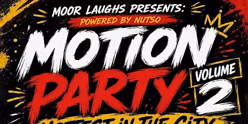 Motion Party Vol. 2 Hottest N The City Comedy and Music Festival