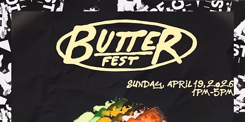 Butter Skate Fest 2026! 