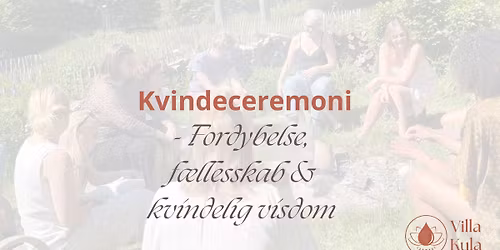 Kvindeceremoni - De Indre \u00c5rstider