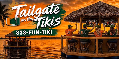 Watch Party - Miami vs. Floride A&M on a Floating Tiki Sports Bar