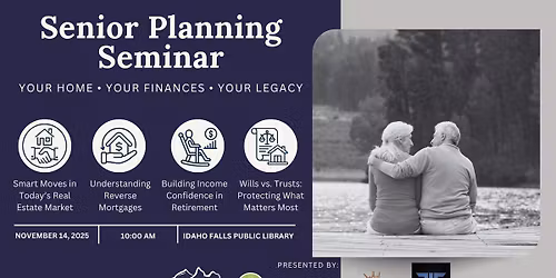 Senior Planning Seminar: Home \u2022 Finances \u2022 Legacy