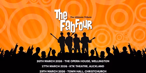 The Fab Four-The Ultimate Beatles Show-2026 Christchurch