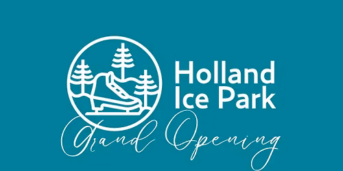 Holland Ice Park Grand Opening