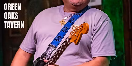 Chris Castaneda's Wednesday Open Jam Session at Green Oaks Tavern