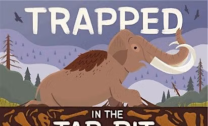 Ice Age Storytime - La Brea Tar Pits at Hollywood Library
