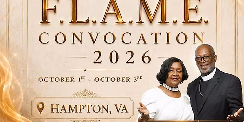 F.L.A.M.E. Convocation 2026