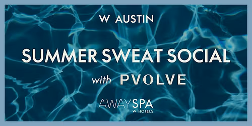 Summer Sweat Social with Pvolve