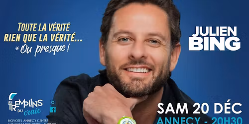 Toute la v\u00e9rit\u00e9, rien que la v\u00e9rit\u00e9.. ou presque avec Julien Bing