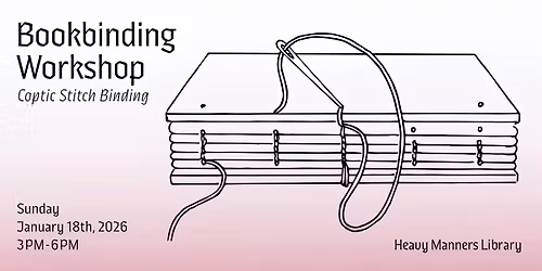 Coptic Stitch Bookbinding Workshop Hosted By Emma Palm (1\/18)