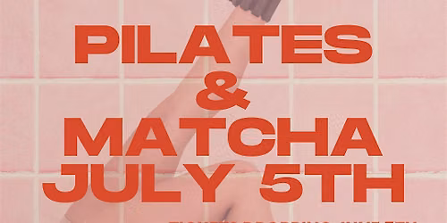Pilates & Matcha
