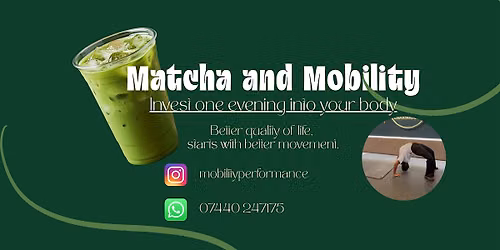 Matcha And Mobility