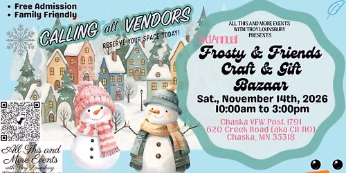 3rd Annual Frosty & Friends Craft & Gift Bazaar