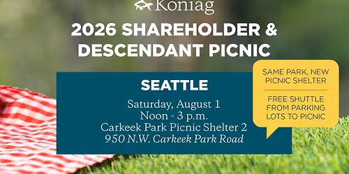 2026 Koniag Shareholder & Descendant Picnic \u2014 Seattle