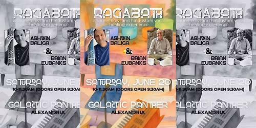 MEDITATION SOUND BATH: Raga Sound Bath W\/ Ashwin Baliga & Brian Eubanks