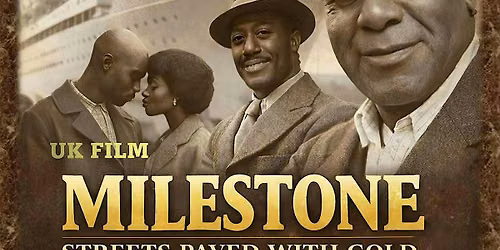 Milestone: Streets Paved With Gold - Manchester Film Premiere