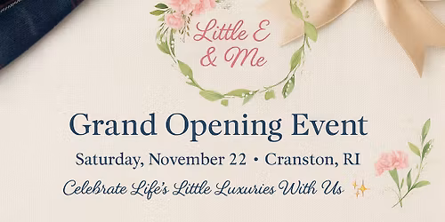 The Grand Opening of Little E & Me Boutique