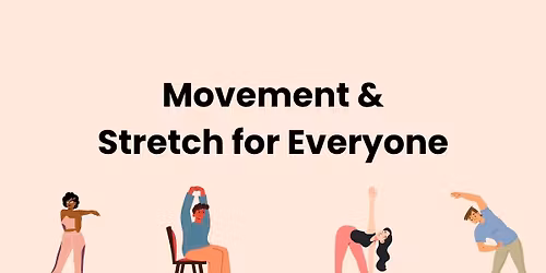 Movement & Stretch for Everyone