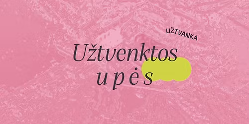 U\u017etvenktos up\u0117s - knyg\u0173 degustacija