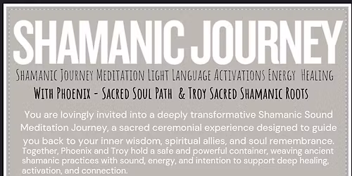 Shamanic Sound Healing Journey