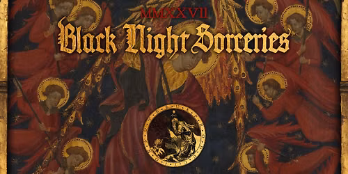 Black Night Sorceries Festival MMXXVII \u2022 19-20.3.2027 \u2022 Prague, Czech Republic