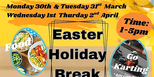 Easter Holiday, Activities and Food Programme